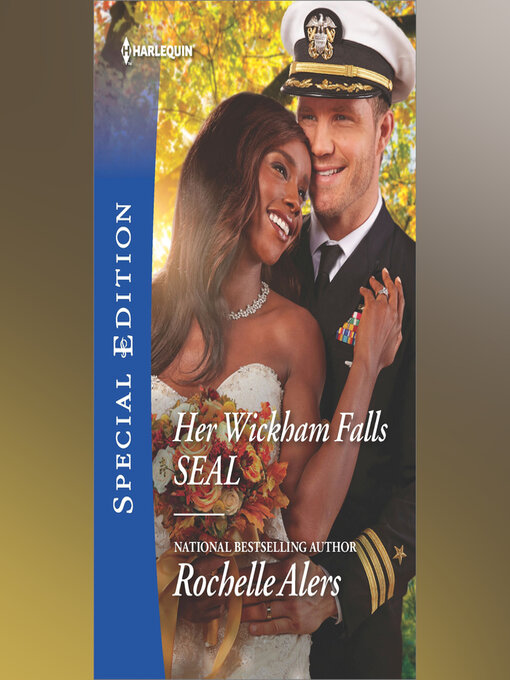 Title details for Her Wickham Falls SEAL by Rochelle Alers - Available